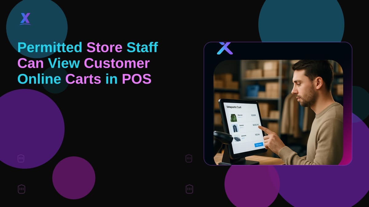 Permitted Store Staff Can View Customer Online Carts in POS